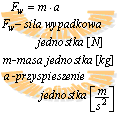 wzór na siłę II zasada dynamiki