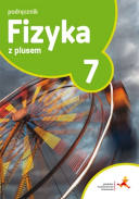 Fizyka z plusem klasa 7. Podręcznik