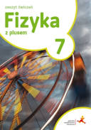 Fizyka z plusem klasa 7. Zeszyt ćwiczeń