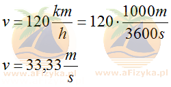 Przeliczamy 120 km/h na m/s