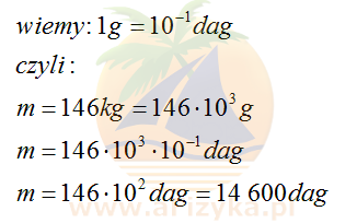 Przeliczamy 146 kg na dag