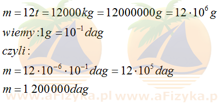 Przeliczamy 12 t na dag