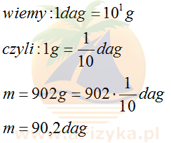 Przeliczamy 902g na dag