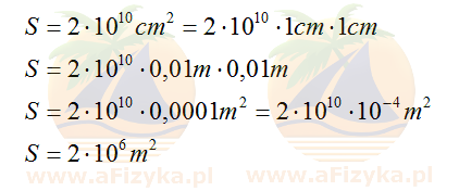 wartość 2⋅10<sup>10</sup>cm<sup>2</sup> na metry kwadratowe