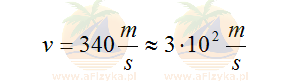 szybkość dźwięku w powietrzu wynosi