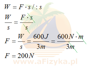 Obliczając siłę skorzystamy ze wzoru na pracę