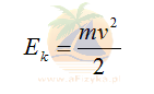 Skorzystamy ze wzoru na energię kinetyczną