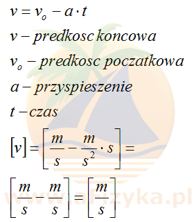 wzór na prędkość w ruchu prostoliniowym jednostajnie opoóźnionym